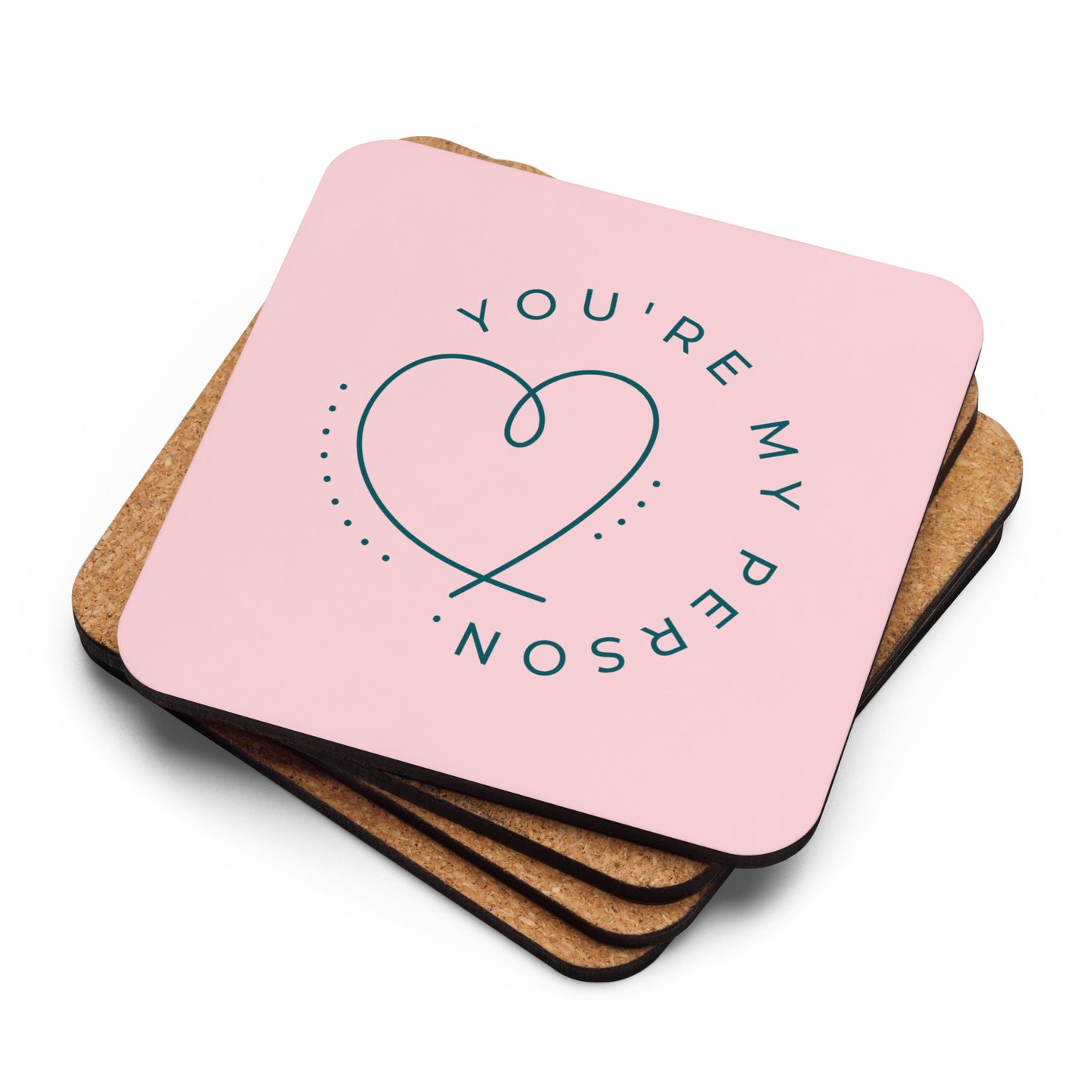 Cork-back coaster - You're My Person, Pink